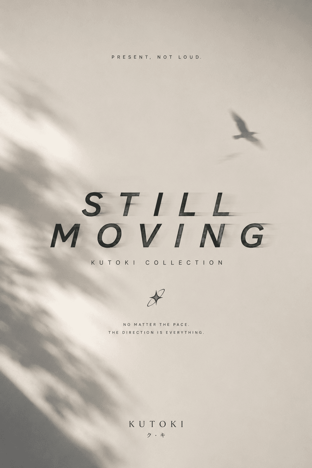 STILL MOVING — No matter the pace, the direction is everything.